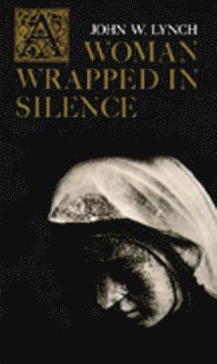 A Woman Wrapped in Silence 1