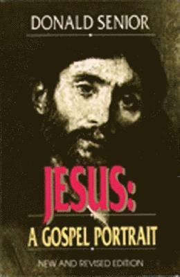 Donald Senior - Jesus (New and Revised Edition), Häftad