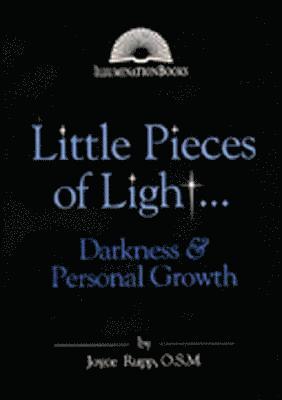 Little Pieces of Light…Darkness and Personal Growth