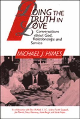 Doing the Truth in Love 1