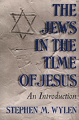 bokomslag The Jews in the Time of Jesus