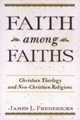 bokomslag Faith among Faiths