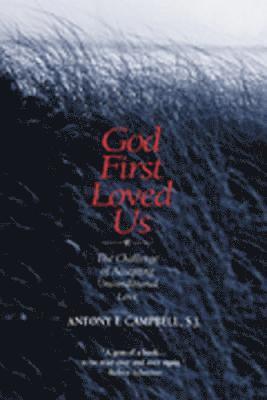 God First Loved Us