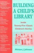 Miriam J. Johnson, Miriam J Johnson - Building a Child's Library, Häftad