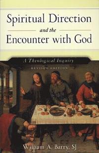 bokomslag Spiritual Direction and the Encounter with God (Revised Edition)