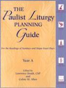 bokomslag The Paulist Liturgy Planning Guide: Year A