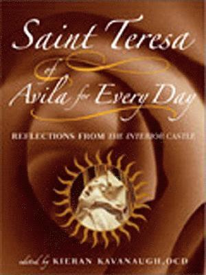 Kieran Kavanaugh - Saint Teresa of Avila for Every Day, Häftad