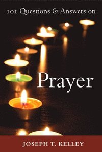 bokomslag 101 Questions & Answers on Prayer