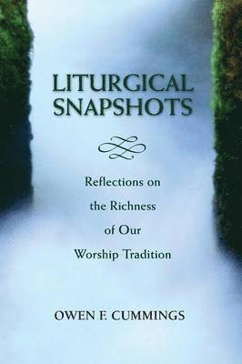 Liturgical Snapshots 1