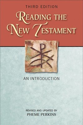 Pheme Perkins - Reading the New Testament, Third Edition, Häftad