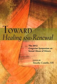 bokomslag Toward Healing and Renewal