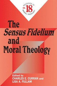 bokomslag Sensus Fidelium and Moral Theology
