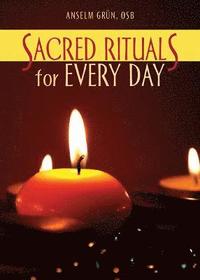 bokomslag Sacred Rituals for Every Day
