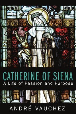 André Vauchez - Catherine of Siena, Häftad