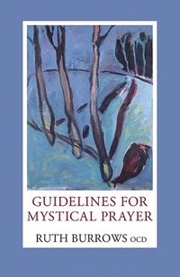 bokomslag Guidelines for Mystical Prayer