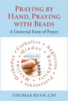 Praying by Hand, Praying with Beads 1