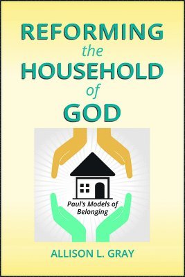 bokomslag Reforming the Household of God