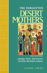 bokomslag The Forgotten Desert Mothers