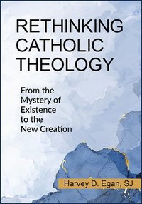 bokomslag Rethinking Catholic Theology