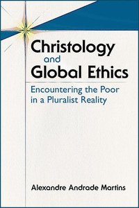 bokomslag Christology and Global Ethics