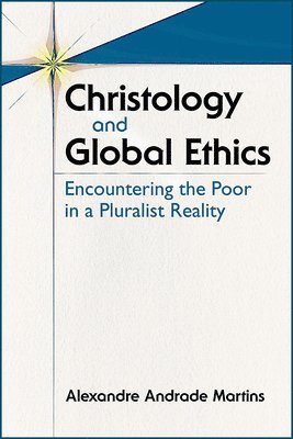 Christology and Global Ethics 1