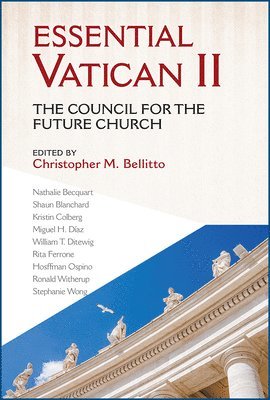 Christopher M. Bellitto, Christopher M Bellitto - Essential Vatican II, Häftad