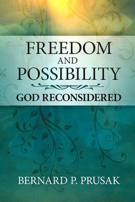 Freedom and Possibility 1