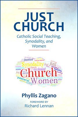 Phyllis Zagano, Phyllis, Zagano - Just Church, Häftad