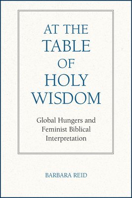 bokomslag At the Table of Holy Wisdom