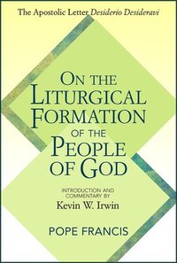 bokomslag On the Liturgical Formation of the People of God