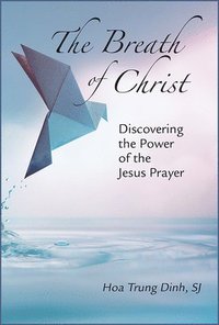 bokomslag The Breath of Christ