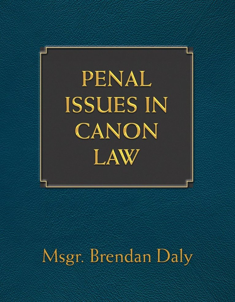 Penal Issues in Canon Law
