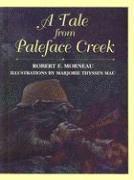 Robert F Morneau, Robert F. Morneau - Tale from Paleface Creek, Häftad