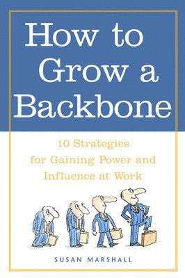 bokomslag How to Grow a Backbone