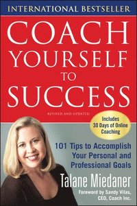 bokomslag Coach Yourself to Success, Revised and Updated Edition