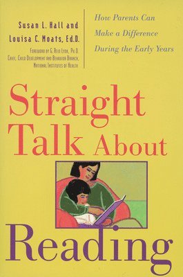 Susan Hall, Louisa Moats - Straight Talk About Reading, Häftad