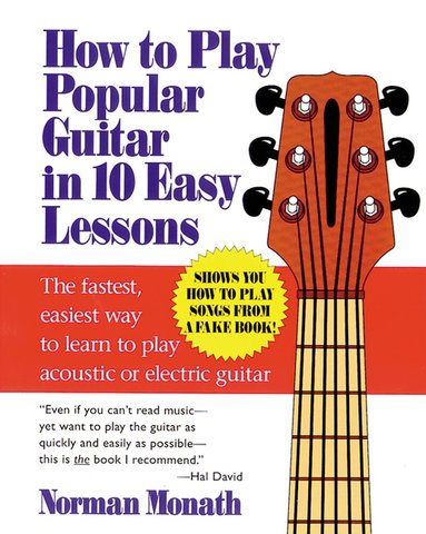 Norman Monath - How to Play Popular Guitar in 10 Easy Lessons, Häftad