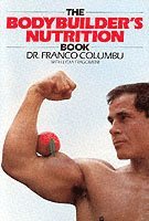 bokomslag The Bodybuilder's Nutrition Book