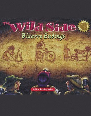 Wild Side: Bizarre Endings