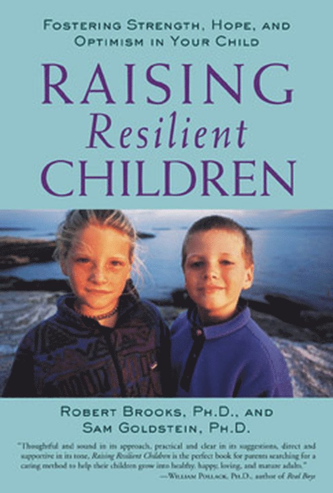 Robert Brooks, Sam Goldstein - Raising Resilient Children, Häftad