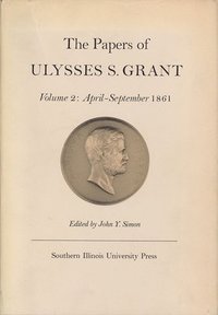 bokomslag The Papers of Ulysses S. Grant, Volume 2