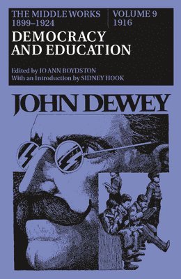 The Middle Works of John Dewey, Volume 9, 1899-1924 1