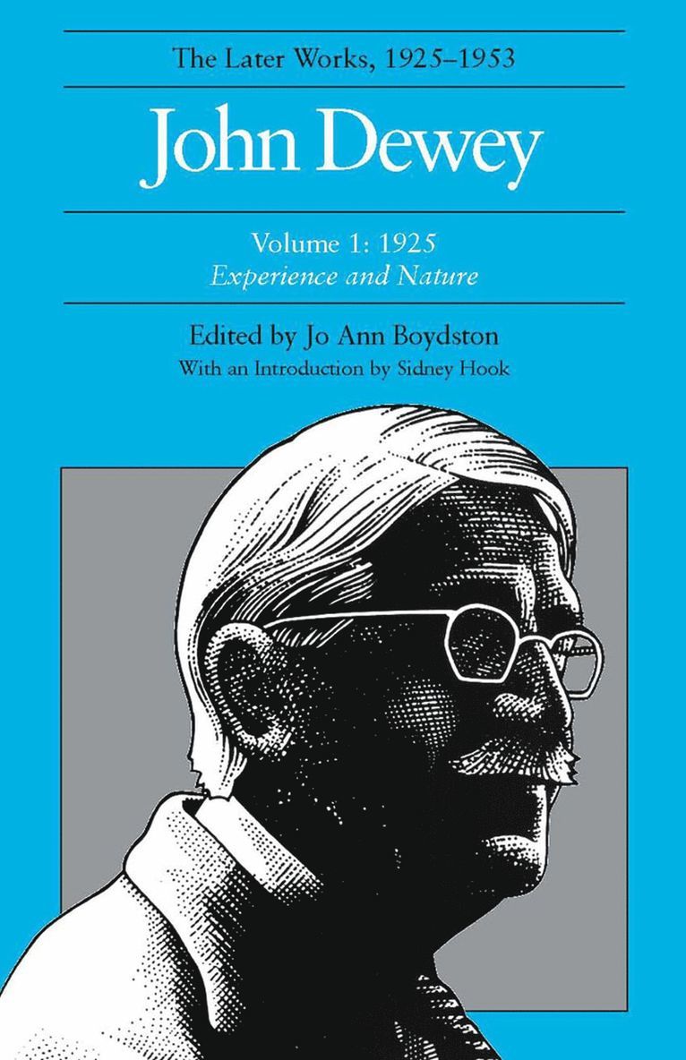 Later Works of John Dewey, Volume 1, 1925 - 1953 1