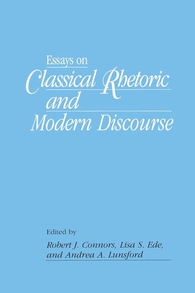 bokomslag Essays on Classical Rhetoric and Modern Discourse