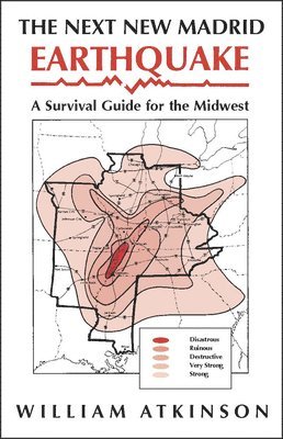 bokomslag The Next New Madrid Earthquake