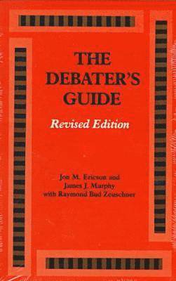 Ericson - Debator's Guide Revised, Inbunden