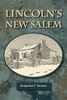 Lincoln's New Salem 1