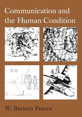 Communication and the Human Condition 1