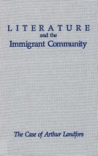 bokomslag Literature and the Immigrant Community