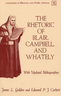 bokomslag Rhetoric of Blair, Campbell, and Whately